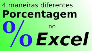 4 maneiras de como fazer porcentagem no Excel [upl. by Lleumas422]