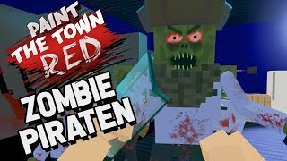 Paint The Town Red Gameplay German  Die Zombies mutieren [upl. by Imas924]