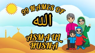 99 name of Allah islamic song for kids Asma Ul Husna  kids learn [upl. by Emyle]