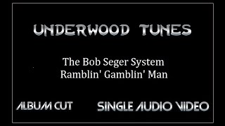 The Bob Seger System  Ramblin Gamblin Man  1968  Single Audio Video [upl. by Nidorf]