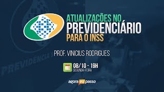 Aula Gratuita  Atualizações no Previdenciário para o INSS  Prof Vinicius Rodrigues  AEP [upl. by Reivaxe]