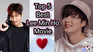 Top 5 Best Movies of Lee Min Ho Korean Actor 🤩You must Watch 💜 👀 [upl. by Werdn]