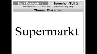 Start Deutsch 1 Sprechen Teil 2– Thema Einkaufen [upl. by Alleuqahs]