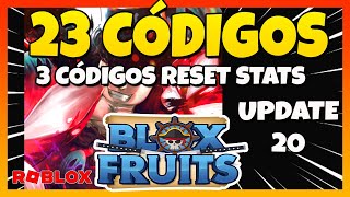 3 Códigos de RESET STATS🔥23 CÓDIGOS🔥TODOS los CÓDIGOS de🔥BLOX FRUITS🔥UPDATE 20🔥Roblox 2023🔥EMiLiOR [upl. by Stoffel288]