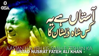 Aastan Hai Yeh Kis ShahEZeshan Ka  Ustad Nusrat Fateh Ali Khan  official version  OSA Islamic [upl. by Petersen]