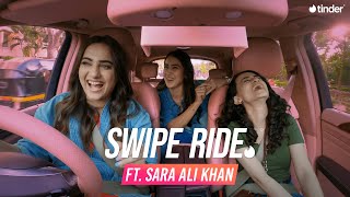 Swipe Ride ft Sara Ali Khan amp Meghana  Kusha Kapila  Tinder India [upl. by Custer485]