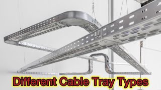 How to Install Cable Tray A Comprehensive Guide to Different Cable Tray Types [upl. by Wrigley]