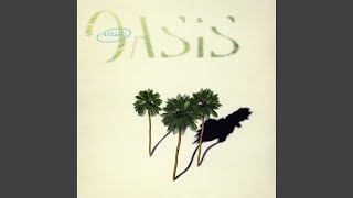 Oasis Radio Edit [upl. by Geilich11]