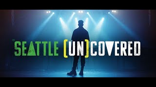 Seattle UnCovered Song Reimagined [upl. by Wohlert]