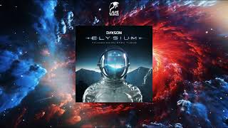 Daxson  Elysium Transmission 2024 Theme Extended Mix COLDHARBOUR RECORDINGS [upl. by Nennarb494]