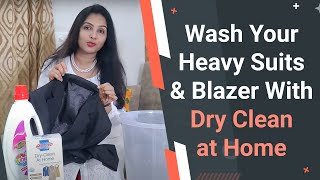 Wash Your Heavy Suits amp Blazer With Help of  Dry Clean at Home  Product By  Ansuya Rangani [upl. by Sheba642]