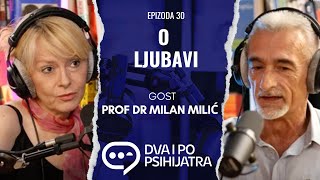 Traženje smisla kroz emocije  Dva i po psihijatra ep 30 [upl. by Assirok805]