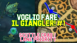 Come giocare giungla  Voglio Fare il Jungler 1  Scuttle Crab  Lane Priority  League of Legends [upl. by Nylirehc943]