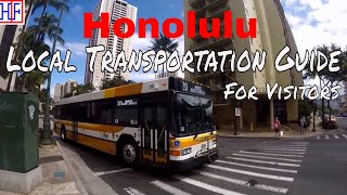 Honolulu  Local Transportation Information  Getting Around  Oahu Travel Guide Episode 2 [upl. by Ennasor721]