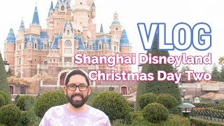 VLOG Shanghai Disneyland Christmas Day Two [upl. by Meehyrb]