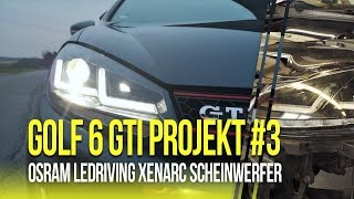 Osram LEDriving XENARC VW Golf 6 GTI Projekt 3 [upl. by Kurth393]