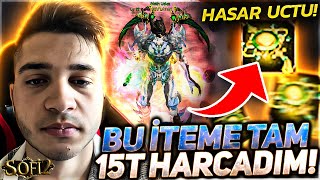 BU İTEM İÇİN TAM 15T5000TL HARCADIM AMA HASARI UÇURDUDDDDD sofi2 metin2 metin2pvp metin2tr [upl. by Ynney]