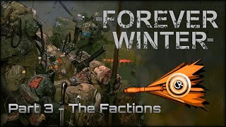 The Forever Winter mini series episode 3  The factions [upl. by Kenton]