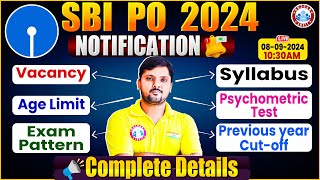 SBI PO 2024 Notification  SBI PO Syllabus Exam Pattern Age Limit Psychometric Test  SBI PO Vacancy [upl. by Llewol412]