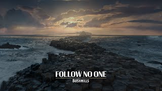 Bushmills Irish Whiskey  Follow No One [upl. by Amsab]