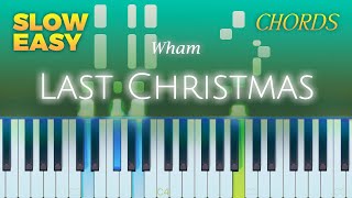 Wham  Last Christmas  SLOW EASY Piano CHORDS TUTORIAL by Piano Fun Play [upl. by Arissa]