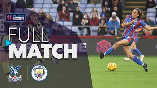 Full Match Crystal Palace v Manchester City  Barclays WSL 202425 [upl. by Yssirc]