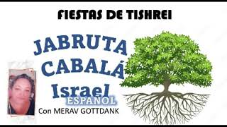 TISHREI CABALISTICO  FIESTAS Y COSTUMBRES [upl. by Airalednac]