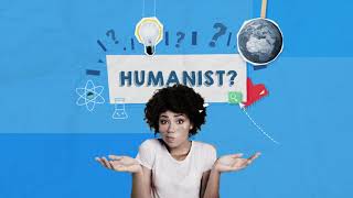 What is a Humanist [upl. by Straus]