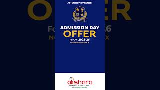 The ADMISSIONS DAY OFFER is back at Akshara International School Hyderabad AISH [upl. by Avan537]