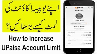 How to Increase UPaisa Account Limits  UPaisa Account ki Limits kaise badhaye  UPaisa [upl. by Arbmik]