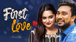 First Love  ফার্স্ট লাভ  Farhan Ahmed Jovan  Keya Payel  New Bangla Natok Drama 2024 [upl. by Nodarb]