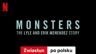 Potwory Historia Lyle’a i Erika Menendezów Sezon 1  Zwiastun po polsku  Netflix [upl. by Walters]