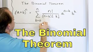 23  The Binomial Theorem amp Binomial Expansion  Part 1 [upl. by Heidy925]