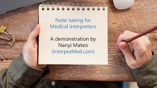 Notetaking for Medical Interpreters [upl. by Ursola961]