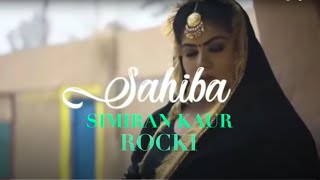 Sahiba 2021 X Simiran Kaur Dhadli X ROCKY X Latest Punjabi Song 2021 [upl. by Behre611]