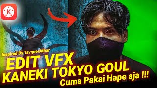 TUTORIAL KINEMASTER Cara Bikin VFX KAGUNE KANEKI Tokyo Goul Di Andorid [upl. by Eillom758]