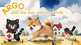 Sing Along  Argo and the Cat and the Birds 🐕🐱  SingAlong Animal Adventure for Kids [upl. by Klein654]