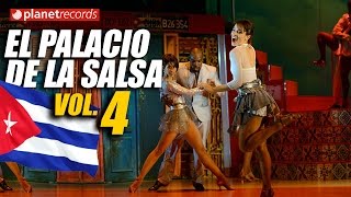 EL PALACIO DE LA SALSA Vol4  100 CUBAN CLASSIC HITS Lo Mejor de la Timba Cubana [upl. by Refotsirhc]