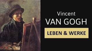 Vincent van Gogh  Leben Werke amp Malstil  Einfach erklärt [upl. by Lednar]