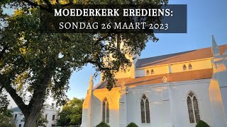 Moederkerk Erediens 26 Maart 2023 [upl. by Eilasor404]