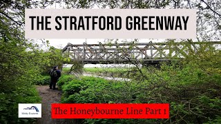 Stratford Greenway  The Honeybourne Line Part 1 [upl. by Lesko]