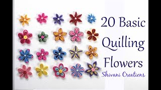 20 Basic Quilling Flowers How to make Quilled Flowers [upl. by Jedthus]