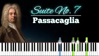 Suite No 7 quotPassacagliaquot  HWV 432  G F Handel  Piano Tutorial  Synthesia  How to play [upl. by Amaral]