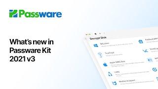 Whats New in Passware Kit 2021 v3 [upl. by Klimesh]