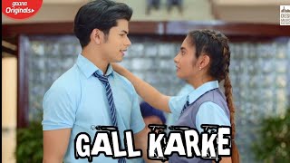 Tere utte Mardi madeer mundiya  Gal Karke  Anushka sen  New Trending song [upl. by Whiffen438]