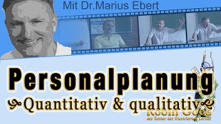 Personalplanung quantitativ und qualitativ [upl. by Cecilia]