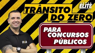 Legislação de Trânsito do Zero Para Concursos Públicos  Elite Estratégias Para Concursos [upl. by Eilla]