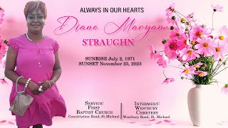 Always in our Hearts  Diane Maryann Straughn [upl. by Ronyam]