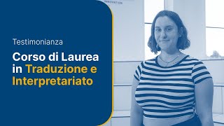 Testimonianza  Corso di Laurea in Traduzione e Interpretariato  UCAM Università [upl. by Kamila33]