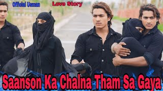 Saanson Ka Chalna Tham Sa Gaya  Heart Touching Love Story  Official Usman [upl. by Akirdnuhs]